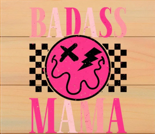 Badass Mama