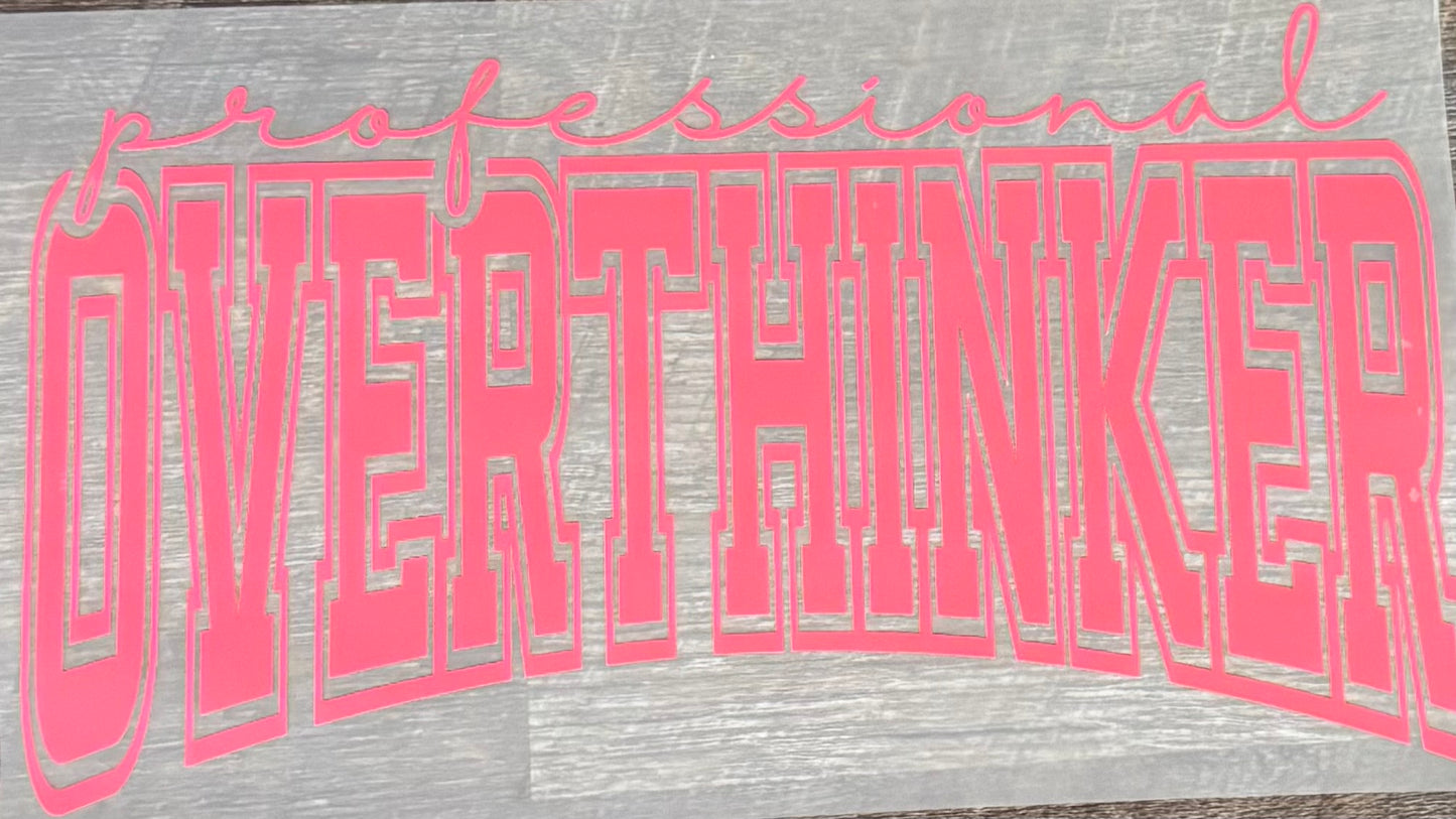 Professional Overthinker