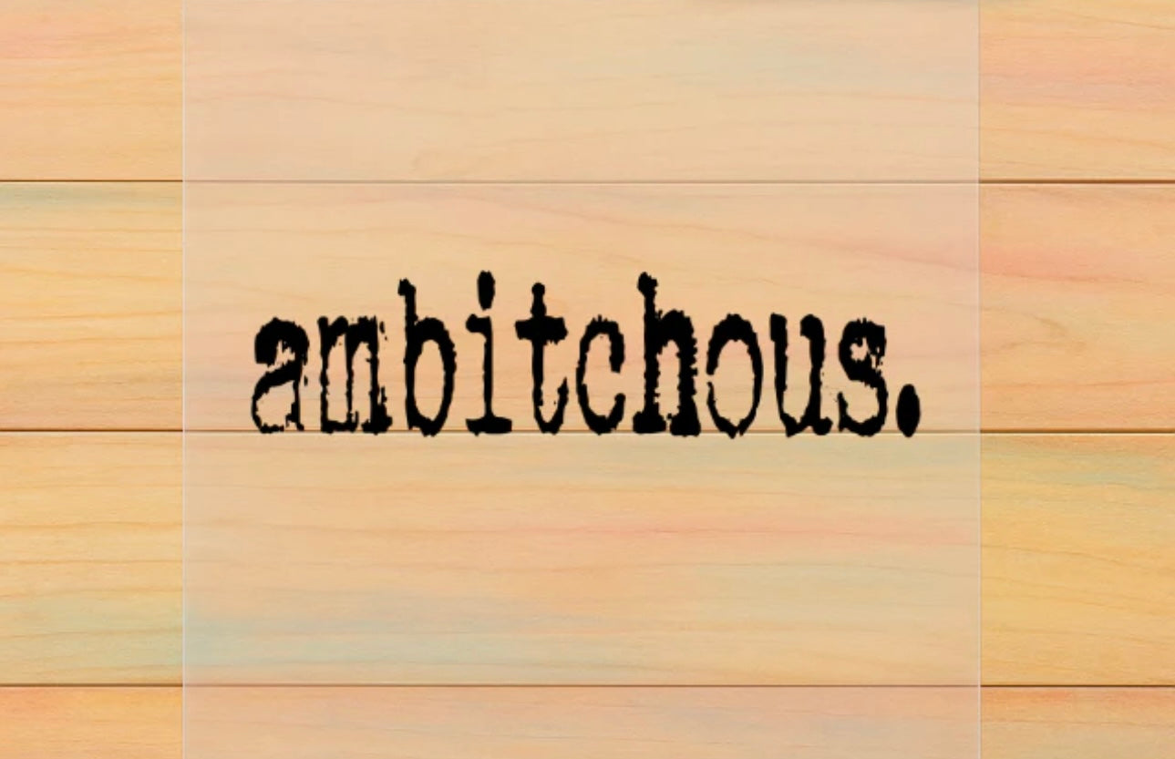 Ambitchous