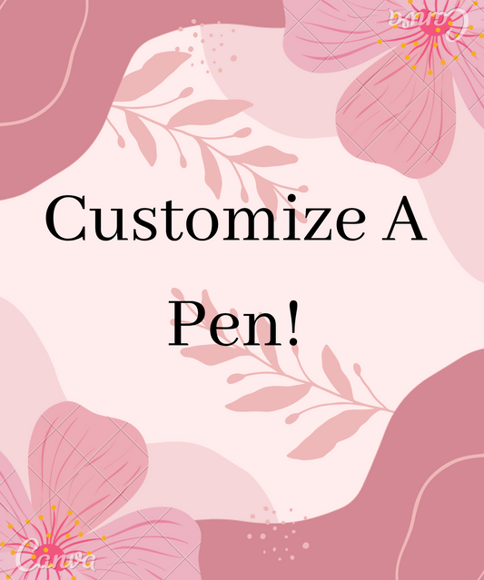 Customize a pen